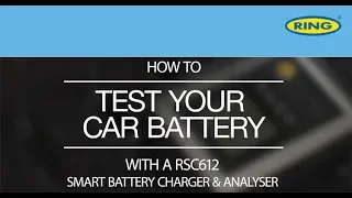 How to Test a Car Battery with a Ring RSC612 Smart Charger