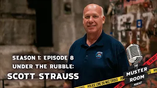 Season 1: Episode 8: "Under the Rubble" Part 2 with Scott Strauss