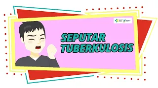 Seputar Tuberkulosis (FEATURE)