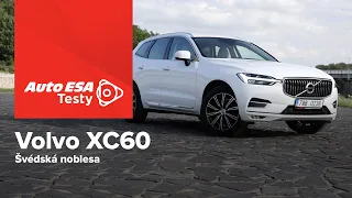 TEST: Volvo XC60 - Švédská noblesa