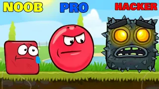 Red Ball 4- NOOB vs PRO vs HACKER