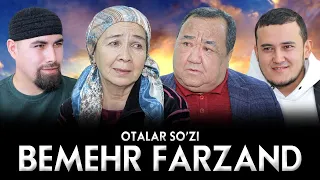 Otalar so'zi - Bemehr farzand | Оталар сузи - Бемехр фарзанд