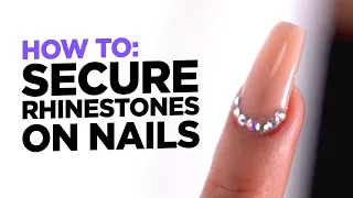 How To Secure Rhinestone on Nail Applications