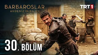 Barbaroslar Akdeniz'in Kılıcı 30. Bölüm