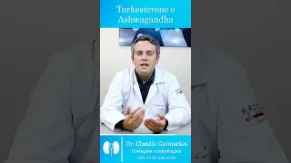 Turkesterone e Ashwagandha Podem Melhorar a Libido? | Dr. Claudio Guimarães