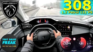 2023 Peugeot 308 1.2  PureTech 130 131 PS TOP SPEED AUTOBAHN DRIVE POV