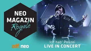 POL1Z1STENS0HN a.k.a. Jan Böhmermann - Ich hab Polizei [LIVE] | Neo Magazin Royale - ZDFneo