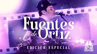 Edicion Especial - Fuentes De Ortiz [Official Video]