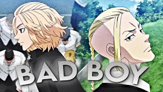 Mikey & Draken - Bad Boy [AMV/Edit]