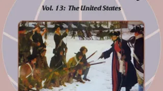 The World’s Story Volume XIII: The United States by Eva March TAPPAN Part 2/3 | Full Audio Book