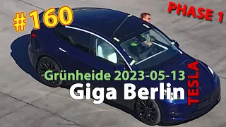 # 160 Tesla Giga Berlin • PHASE 1 • 2023-05-13 • Gigafactory 4K