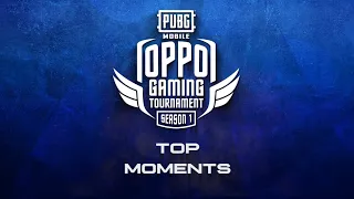 Top Moments: PUBG Mobile OPPO Gaming Tournament Season 1