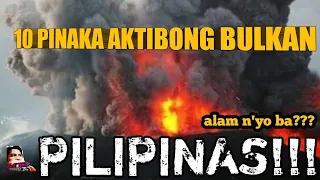 Ang 10 Pinaka-aktibong Bulkan Sa Pilipinas!!!!