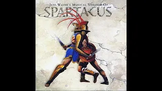 Jeff Wayne's Musical Version of Spartacus (Full Video)