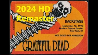 Grateful Dead [2024 1080p HD Remaster] September 18, 1990 -Madison Square - GardenNew York, NY