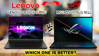 Lenovo Legion 5 Pro vs ROG Zephyrus M16| AMD Ryzen 5000 | Nvidia GeForce RTX 3000 | 11th Gen Intel