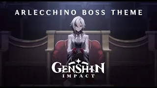 Arlecchino • Boss Theme (Finished Version / All Phases) | Genshin Impact 4.6 OST