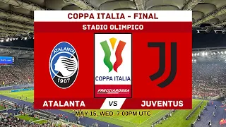 Atalanta BC Vs Juventus FC - Coppa Italia Final Match Preview | FootWorld 2.0