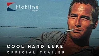 1967 Cool Hand Luke Official Trailer 1  Jalem Productions