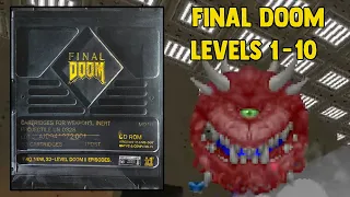 Final Doom: TNT Evilution / Stages 1-10 - Mike Matei Live