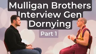 Gen Dornying interview with Mulligan Brothers in full Part 1