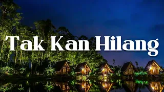 Tak Kan Hilang, Rumah Singgah, Penjaga Hati (Lirik) - Budi Doremi