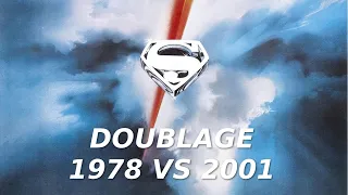 Superman - Comparaison des doublages (1978 VS 2001)