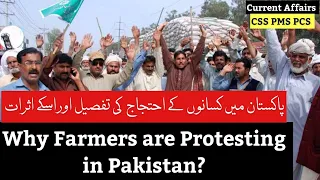 Why Farmers protesting in Pakistan? Impacts of Farmers Protest on Agriculture Sector