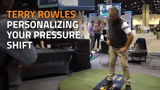Terry Rowles - How to personalize your pressure shift