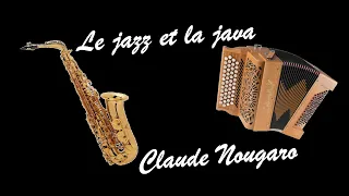 Le jazz et la java de Claude NOUGARO