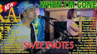 When I'm Gone,Come What Way,After Al🎉SWEETNOTES Cover,Sweetnotes Nonstop Collection 2024 #abmomstory