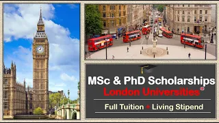 London Scholarships: Masters & PhD (Fast Approaching Deadlines)