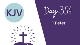 1 PETER // King James Version KJV Bible Reading // Daily Bible Verse // Bible in a Year Day 354