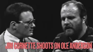 JIM CORNETTE SHOOTS ON OLE ANDERSON