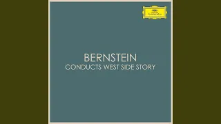 Bernstein: West Side Story - IX. One Hand, One Heart