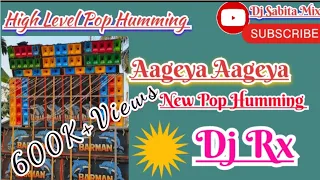 Aageya Aageya New King Of Pop Humming Bass Dj Rx