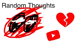 My Random Thoughts (feat. TheOdd1sOut)