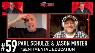 Talking Sopranos #59 w/Paul Schulze (Father Phil) and Jason Minter "Sentimental Education".