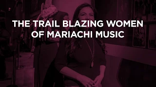 The trailblazing women of mariachi music