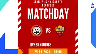 🔴Diretta Udinese-Roma | Live Streaming SERIE A [Post Partita, news e Mercato]