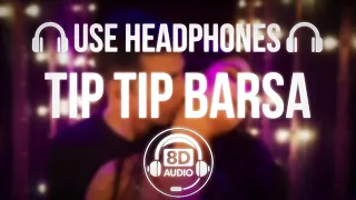 Tip Tip Barsa Paani - (ft. Alka & Udit) 8D Music 🎧