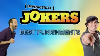 These Are The Best Impractical Joker Punishments