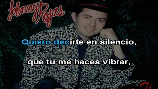 Adicto a ti - Johnny Rojas - KARAOKE