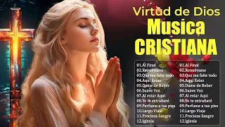 GRANDES PALABRAS PARA QUE INICIES EL DÍA DE GRACIAS A DIOS🌻MEJOR MÚSICA CRISTIANA - CRISTIANA ÉXITOS