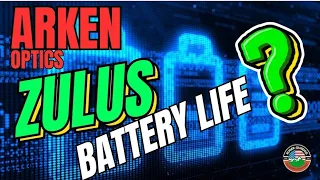 How long will an Arken Zulus Battery last? Test a fully charged battery in Night Mode.