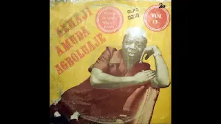 Alhaji Amuda Agbolu Ajeand & His Dundun Sekere Band – Vol. 13 70s NIGERIAN Fuji Apala Music ALBUM LP