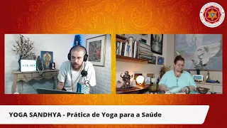 Yoga Sandhya: Yoga para a saúde fisica, mental e espiritual...Oficiante: JDA, Devi Dasika