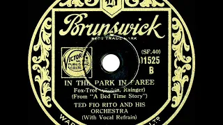 1933 Ted Fio Rito - In The Park In Paree (Muzzy Marcellino, vocal)
