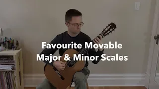 Lesson: Favourite Moveable Major and Minor Scales for Classical Guitar