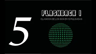 FLASHBACK I Clasicos de los 80s en 12 pulgadas